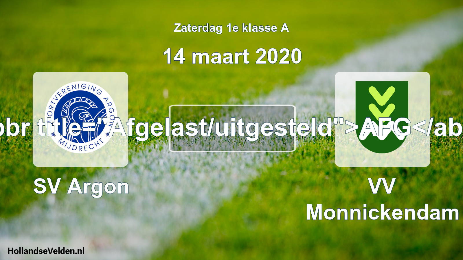 Scheduled Match: SV Argon - VV Monnickendam (14 March 2020)
