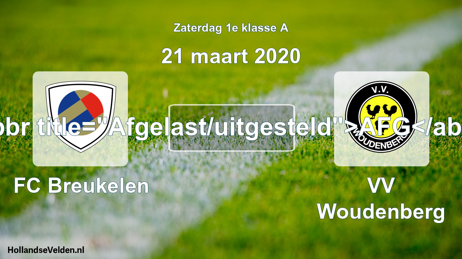 Scheduled Match: FC Breukelen - VV Woudenberg (21 March 2020)