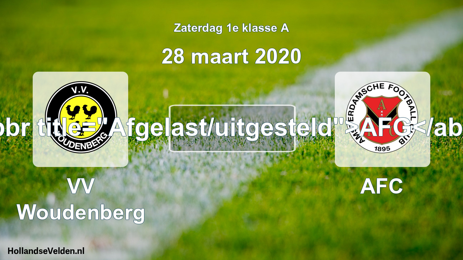 Scheduled Match: VV Woudenberg - AFC (28 March 2020)