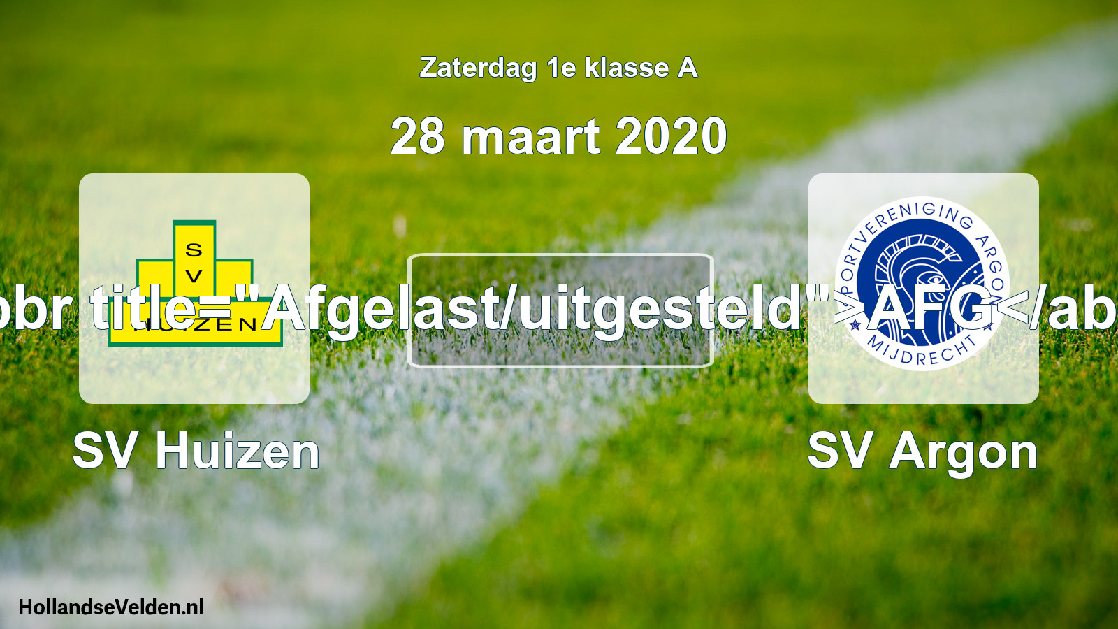 Scheduled Match: SV Huizen - SV Argon (28 March 2020)