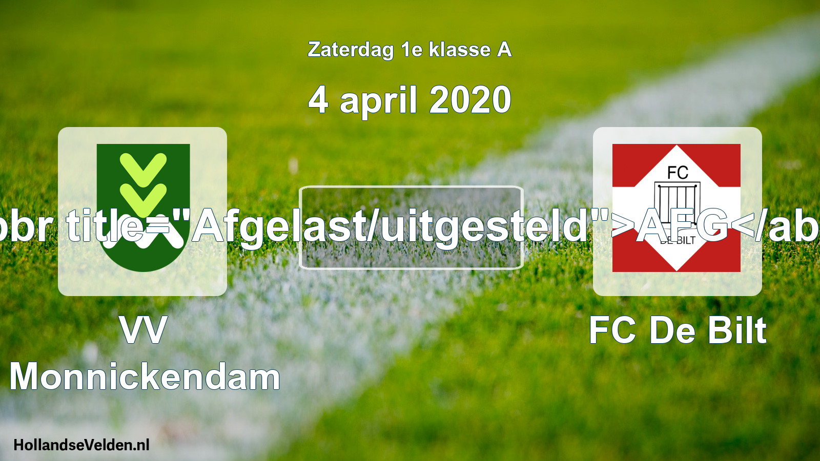 Scheduled Match: VV Monnickendam - FC De Bilt (4 April 2020)