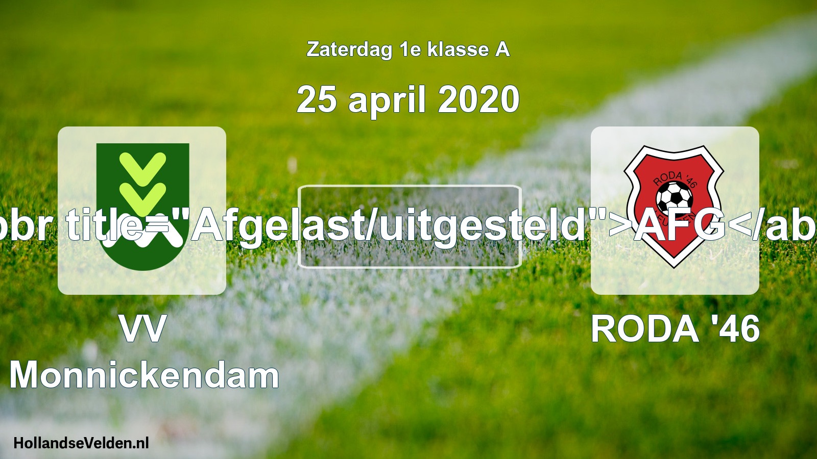 Scheduled Match: VV Monnickendam - RODA '46 (25 April 2020)
