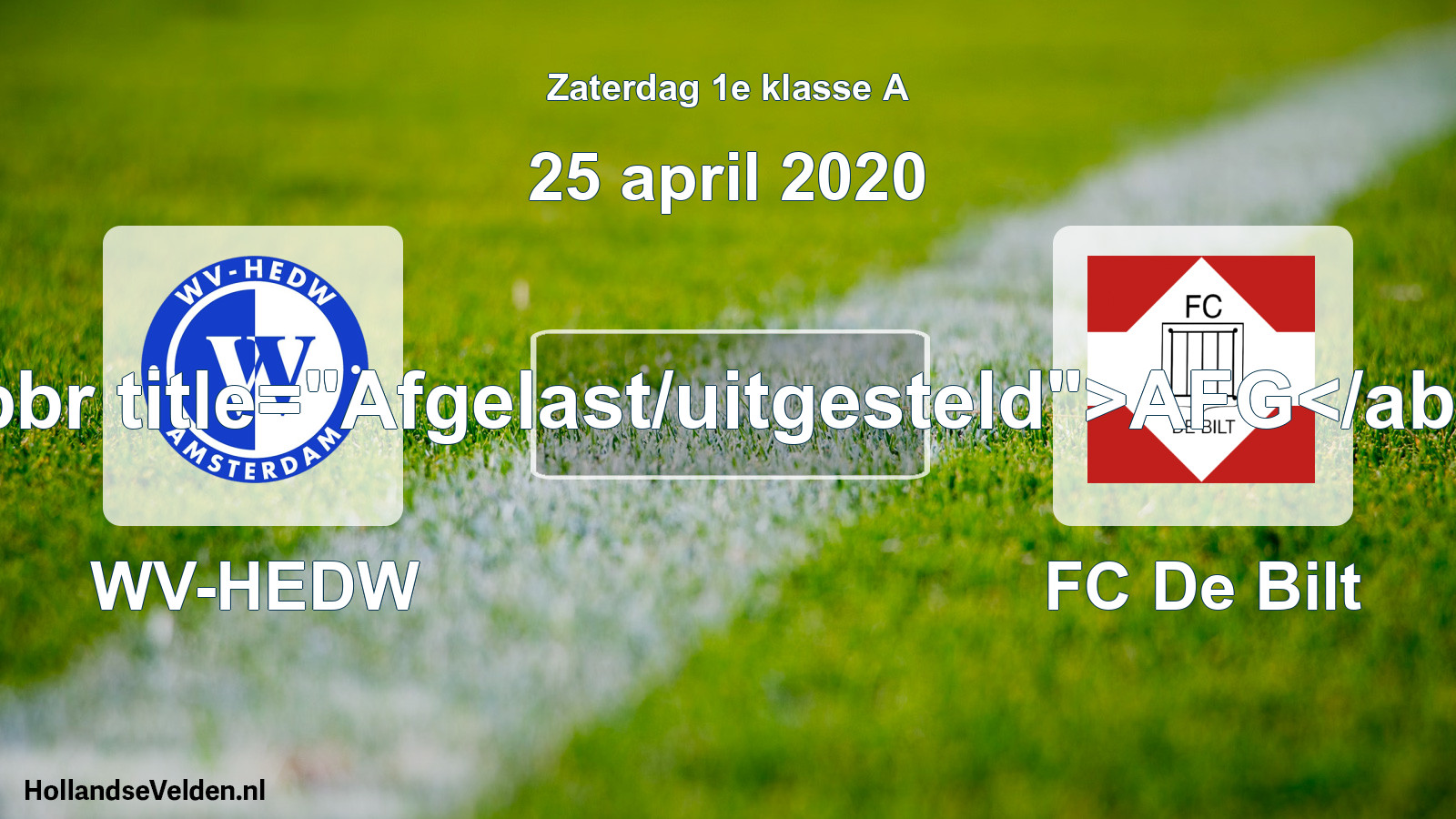Scheduled Match: WV-HEDW - FC De Bilt (25 April 2020)