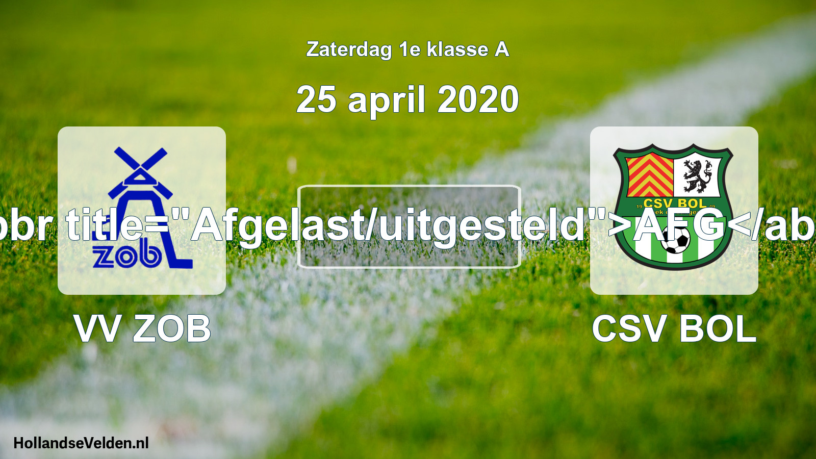 Scheduled Match: VV ZOB - CSV BOL (25 April 2020)