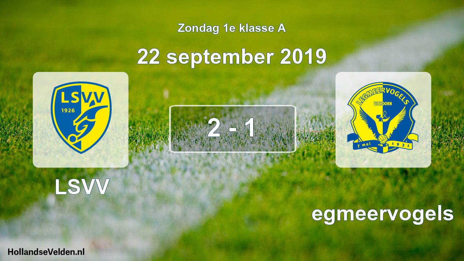 Total number of matches played: LSVV - Legmeervogels 2 - 1 (22 September 2019)