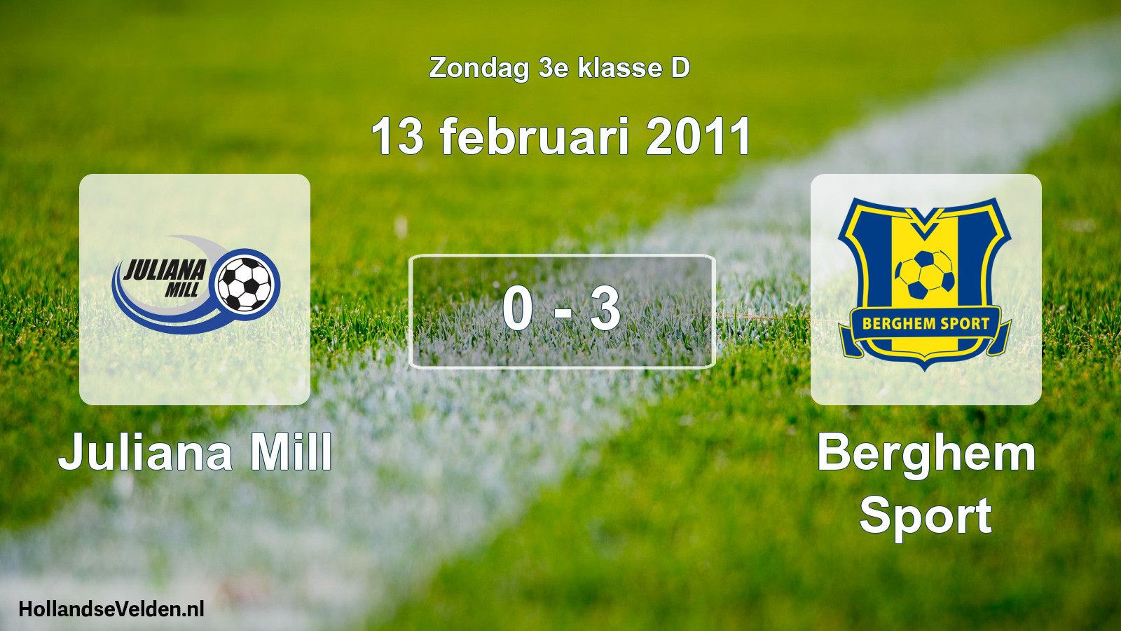 Total number of matches played: Juliana Mill - Berghem Sport 0 - 3 (13 February 2011)