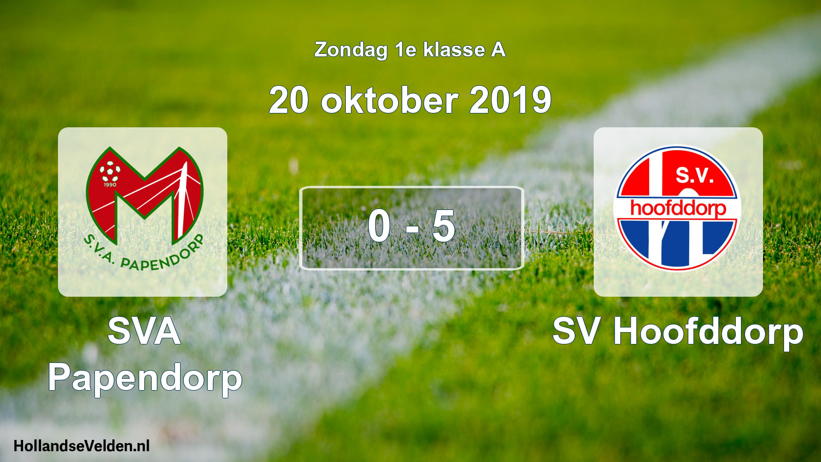 Total number of matches played: SVA Papendorp - SV Hoofddorp 0 - 5 (20 October 2019)