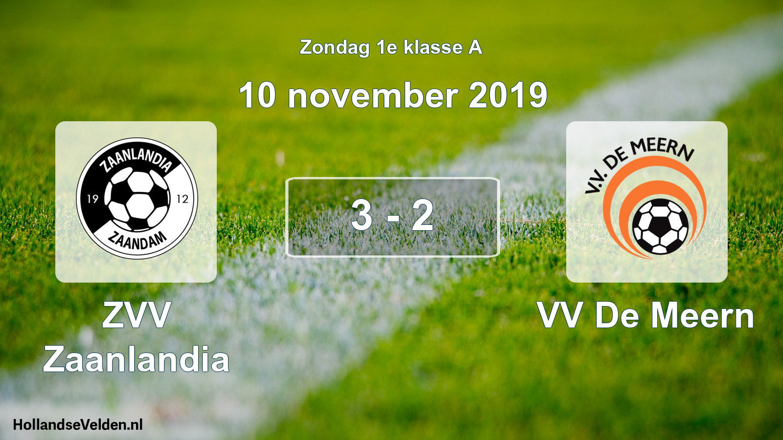 Total number of matches played: ZVV Zaanlandia - VV De Meern 3 - 2 (10 November 2019)