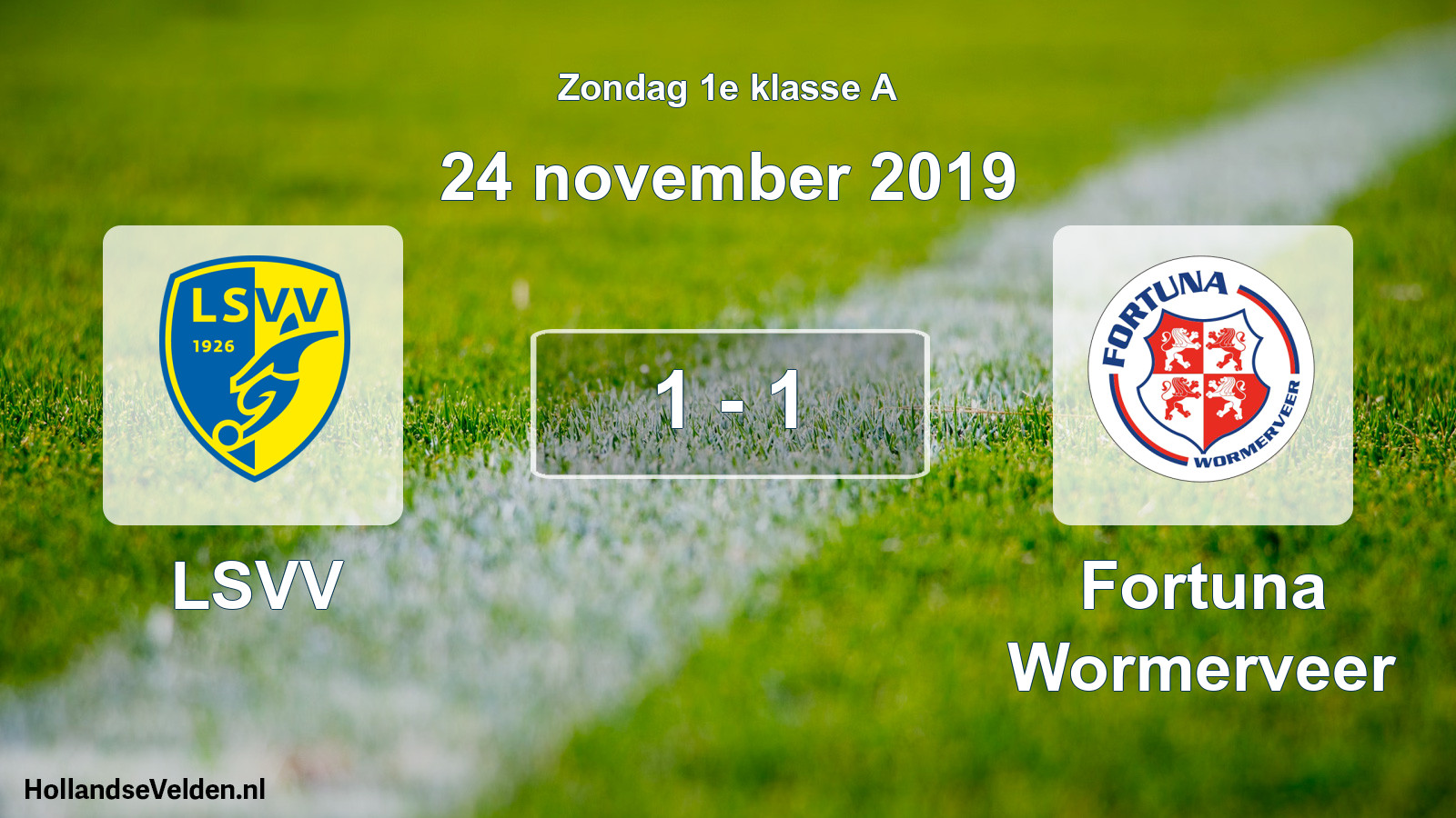 Total number of matches played: LSVV - Fortuna Wormerveer 1 - 1 (24 November 2019)