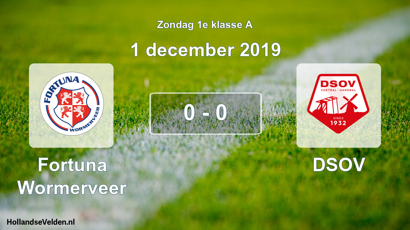 Total number of matches played: Fortuna Wormerveer - DSOV 0 - 0 (1 December 2019)