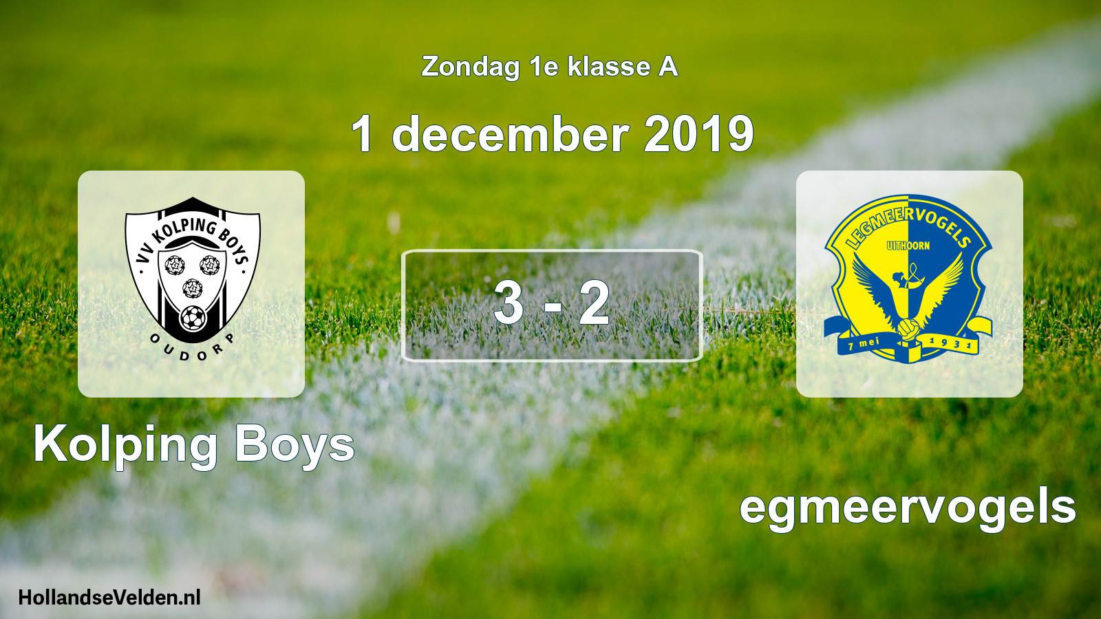 Total number of matches played: Kolping Boys - Legmeervogels 3 - 2 (1 December 2019)