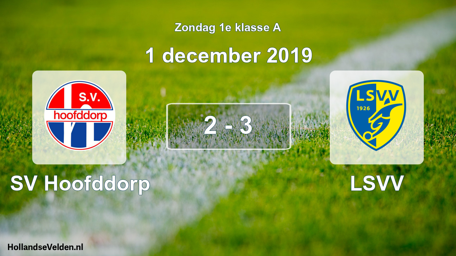 Total number of matches played: SV Hoofddorp - LSVV 2 - 3 (1 December 2019)
