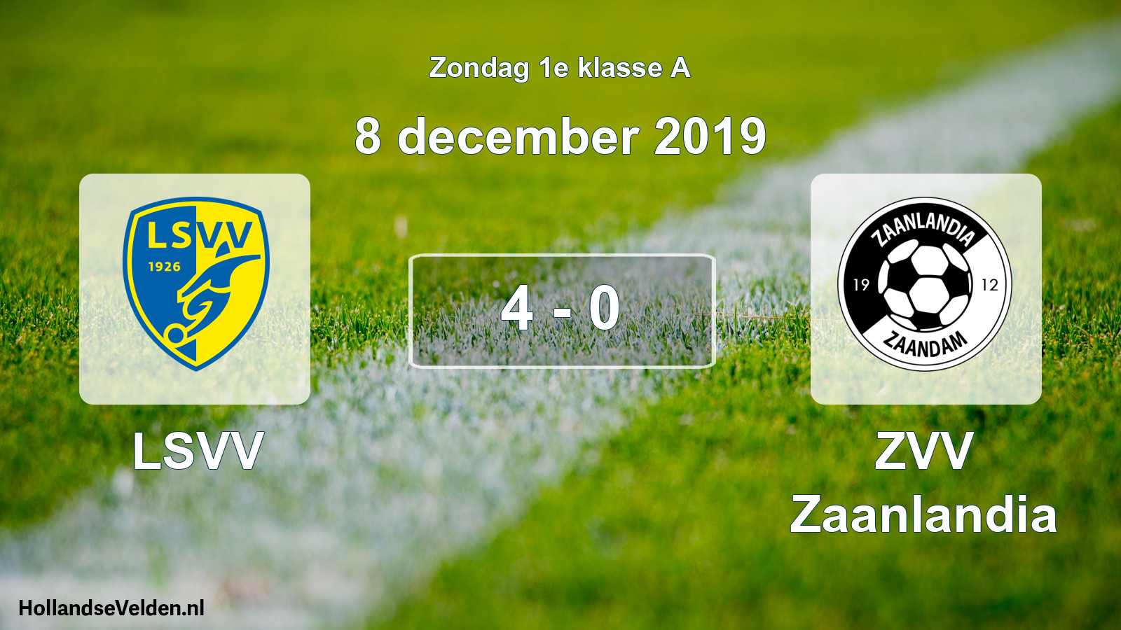 Total number of matches played: LSVV - ZVV Zaanlandia 4 - 0 (8 December 2019)