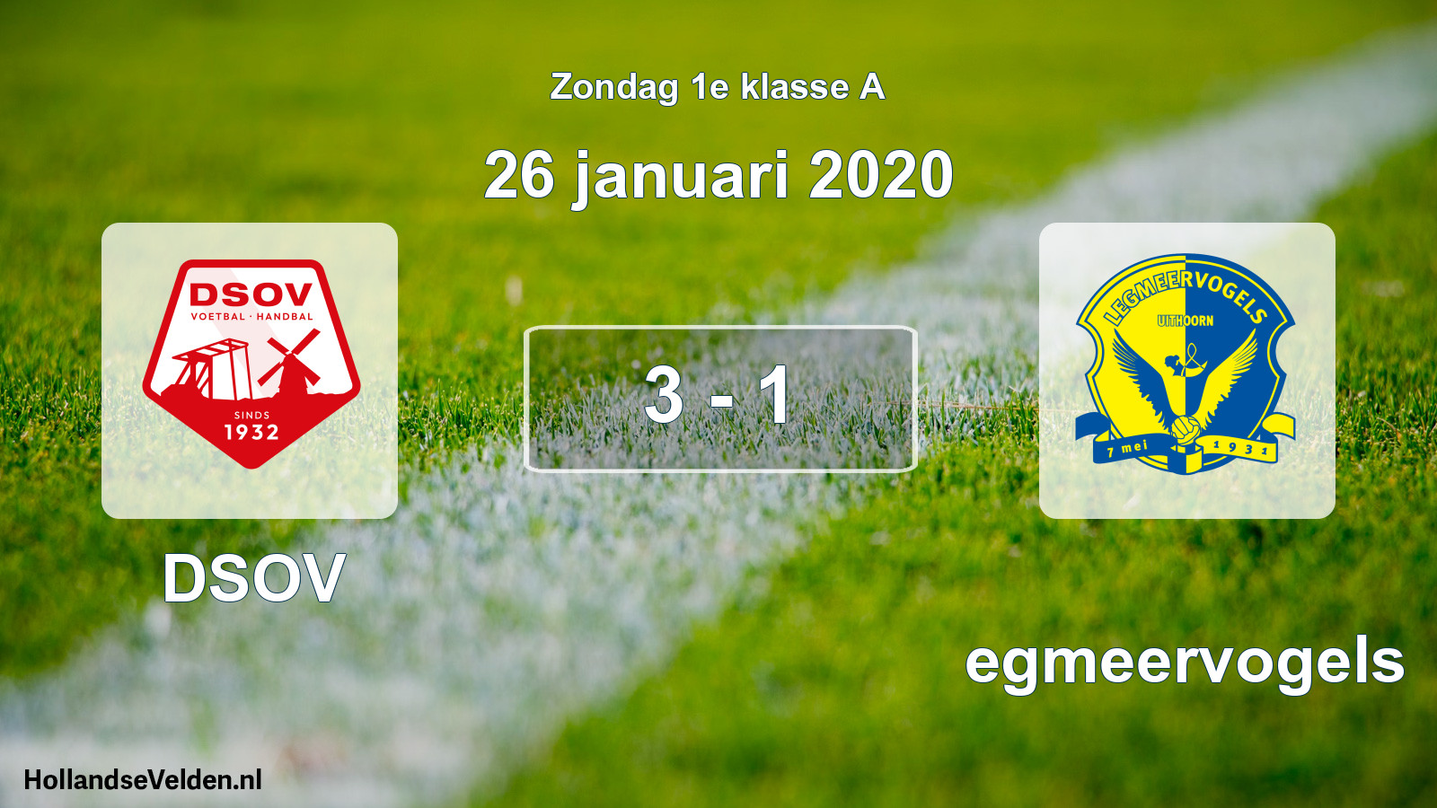 Total number of matches played: DSOV - Legmeervogels 3 - 1 (26 January 2020)