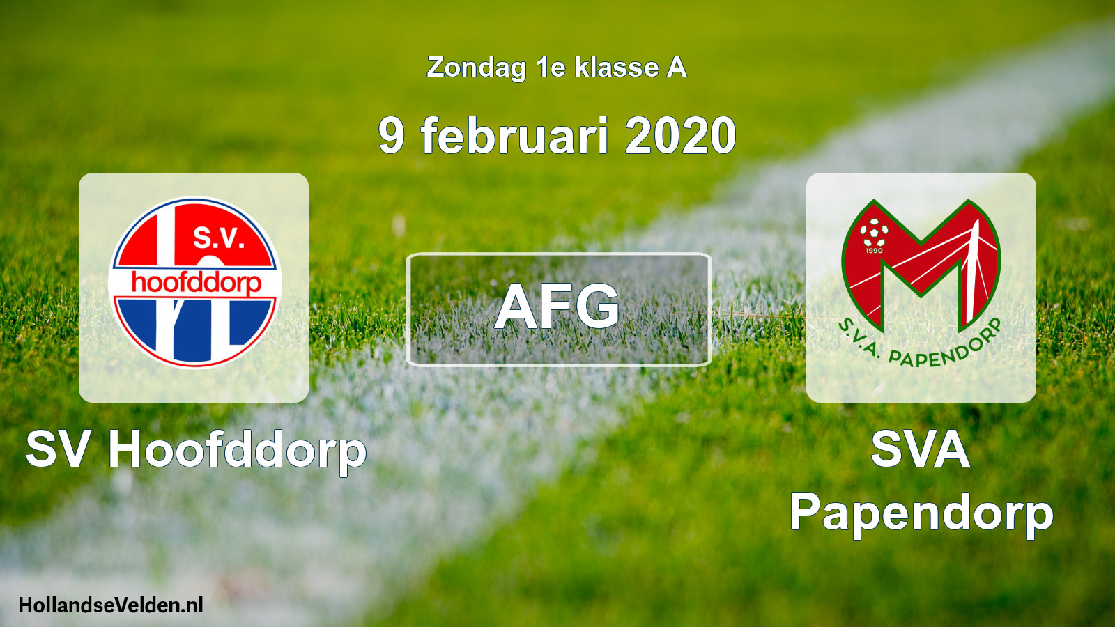 Scheduled Match: SV Hoofddorp - SVA Papendorp (9 February 2020)