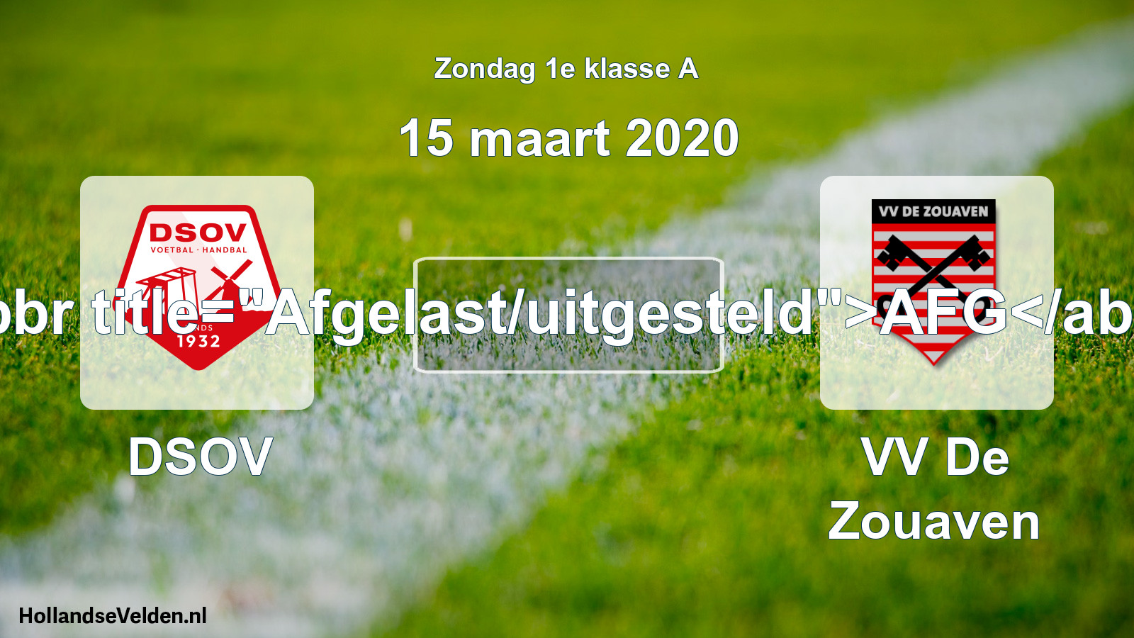 Scheduled Match: DSOV - VV De Zouaven (15 March 2020)
