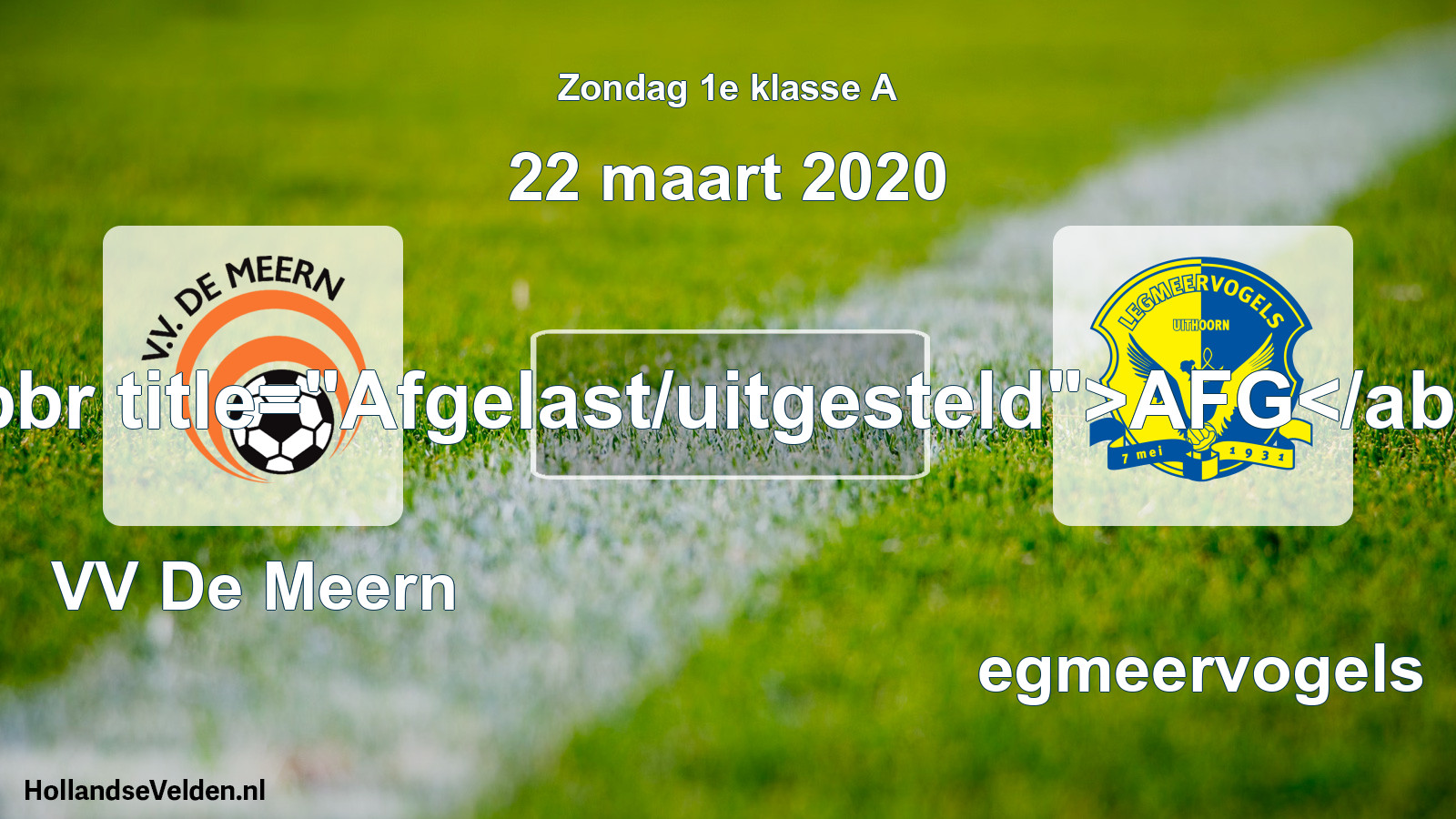 Scheduled Match: VV De Meern - Legmeervogels (22 March 2020)