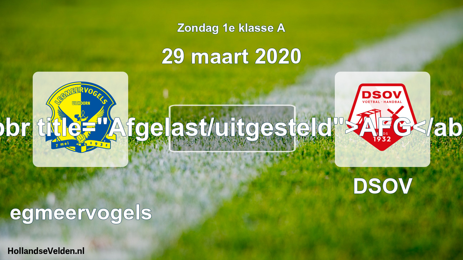 Scheduled Match: Legmeervogels - DSOV (29 March 2020)