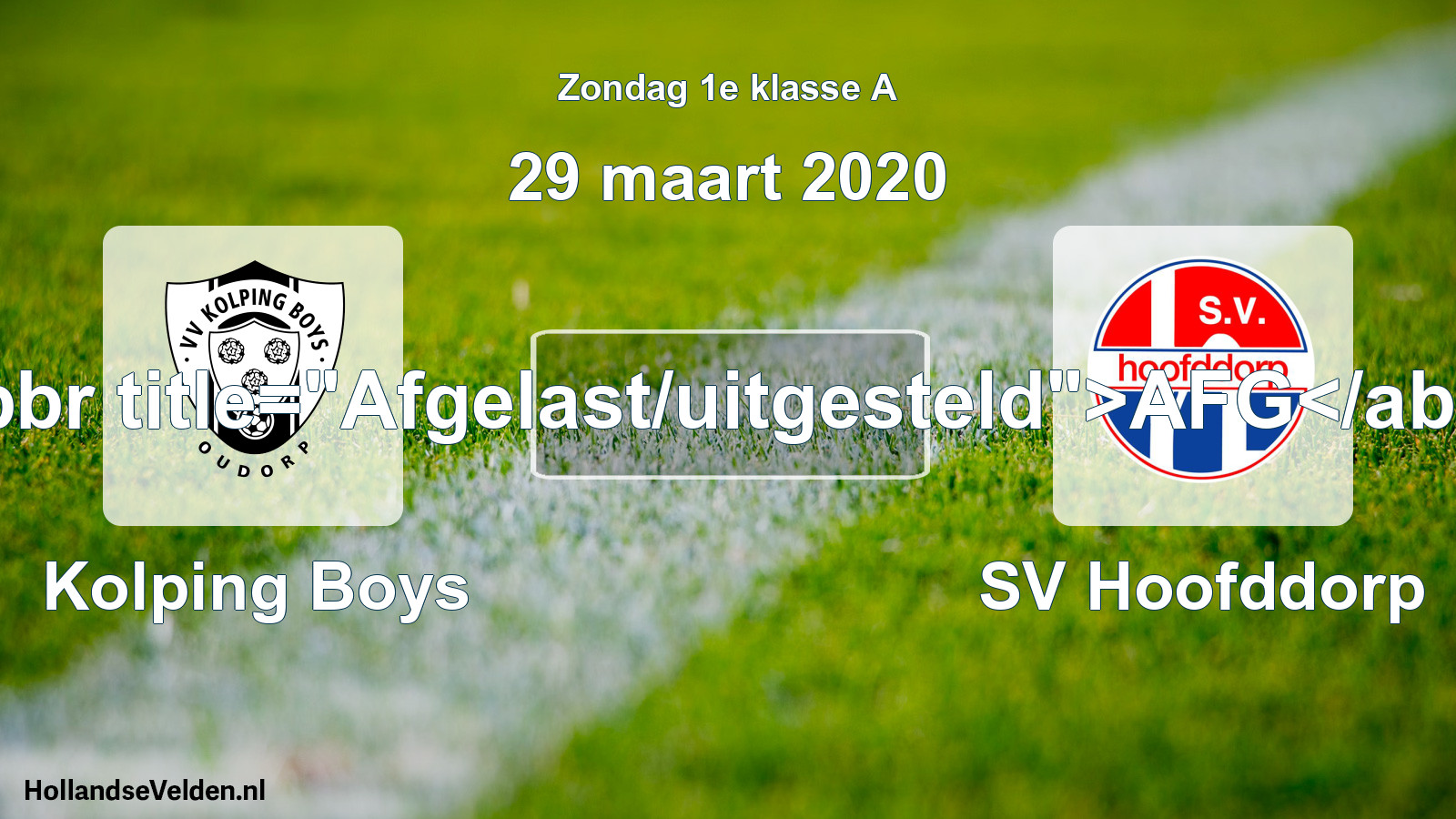 Scheduled Match: Kolping Boys - SV Hoofddorp (29 March 2020)