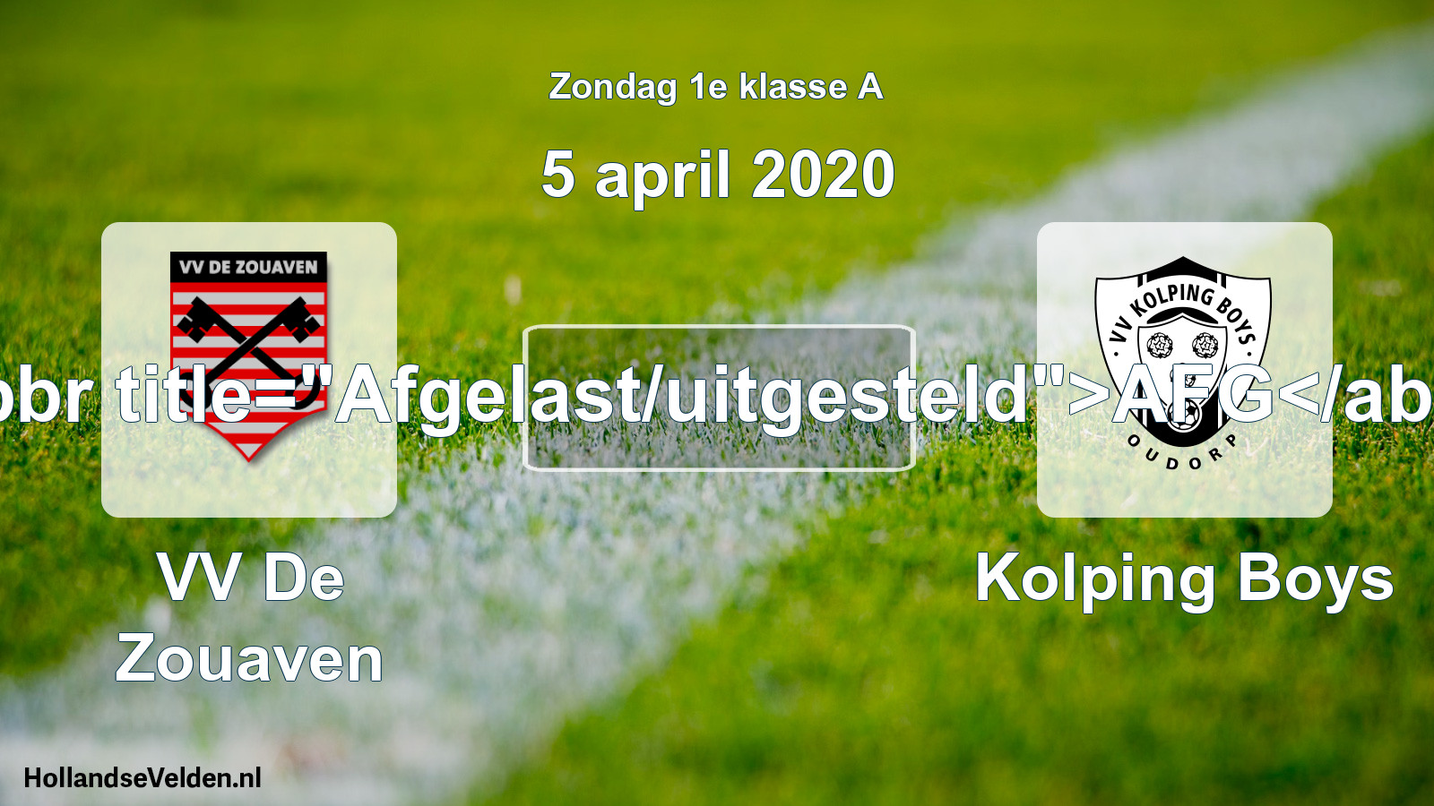 Scheduled Match: VV De Zouaven - Kolping Boys (5 April 2020)