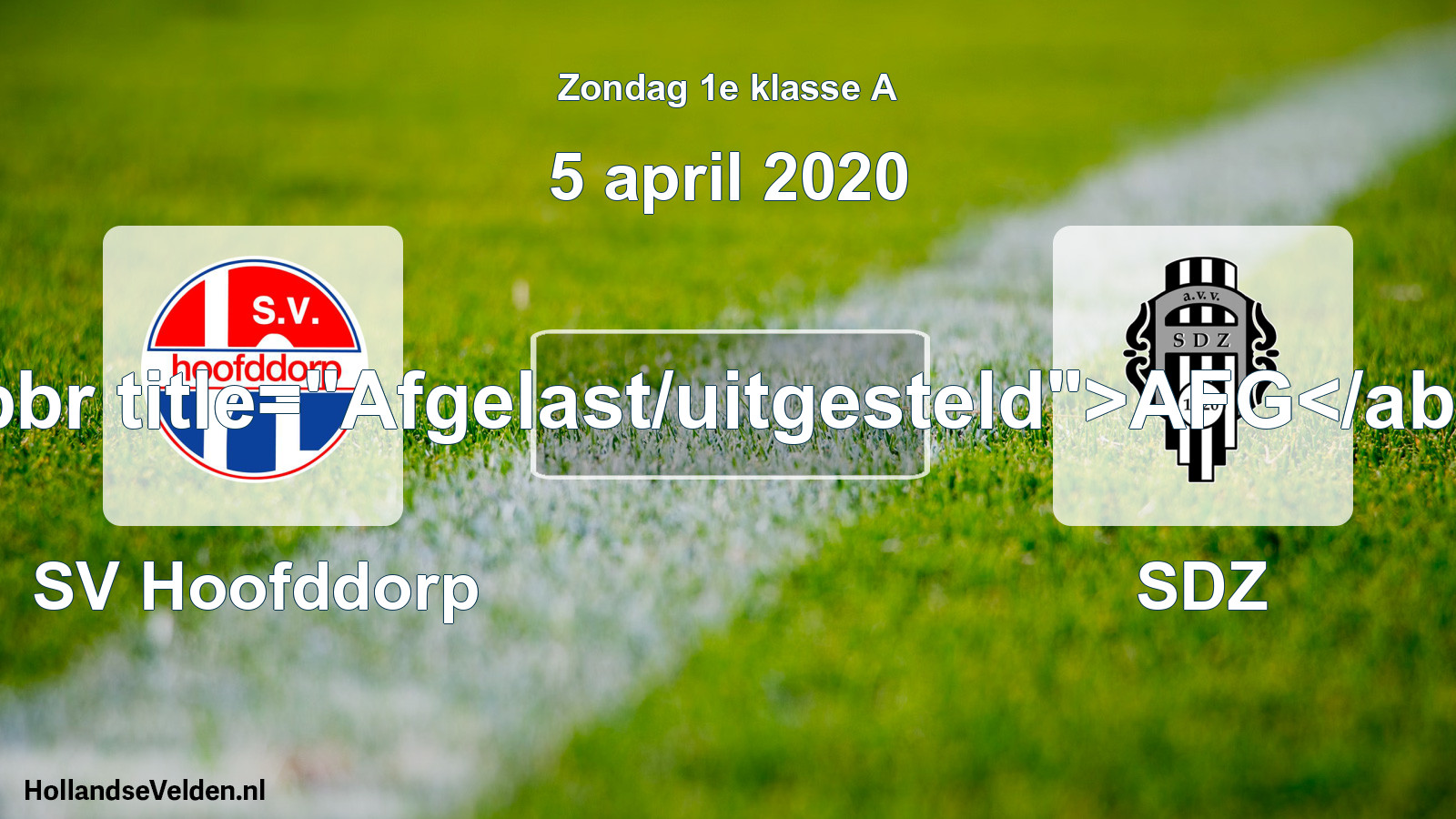 Scheduled Match: SV Hoofddorp - SDZ (5 April 2020)