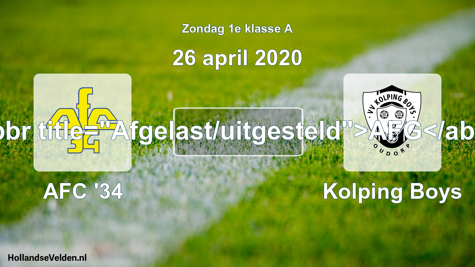 Scheduled Match: AFC '34 - Kolping Boys (26 April 2020)