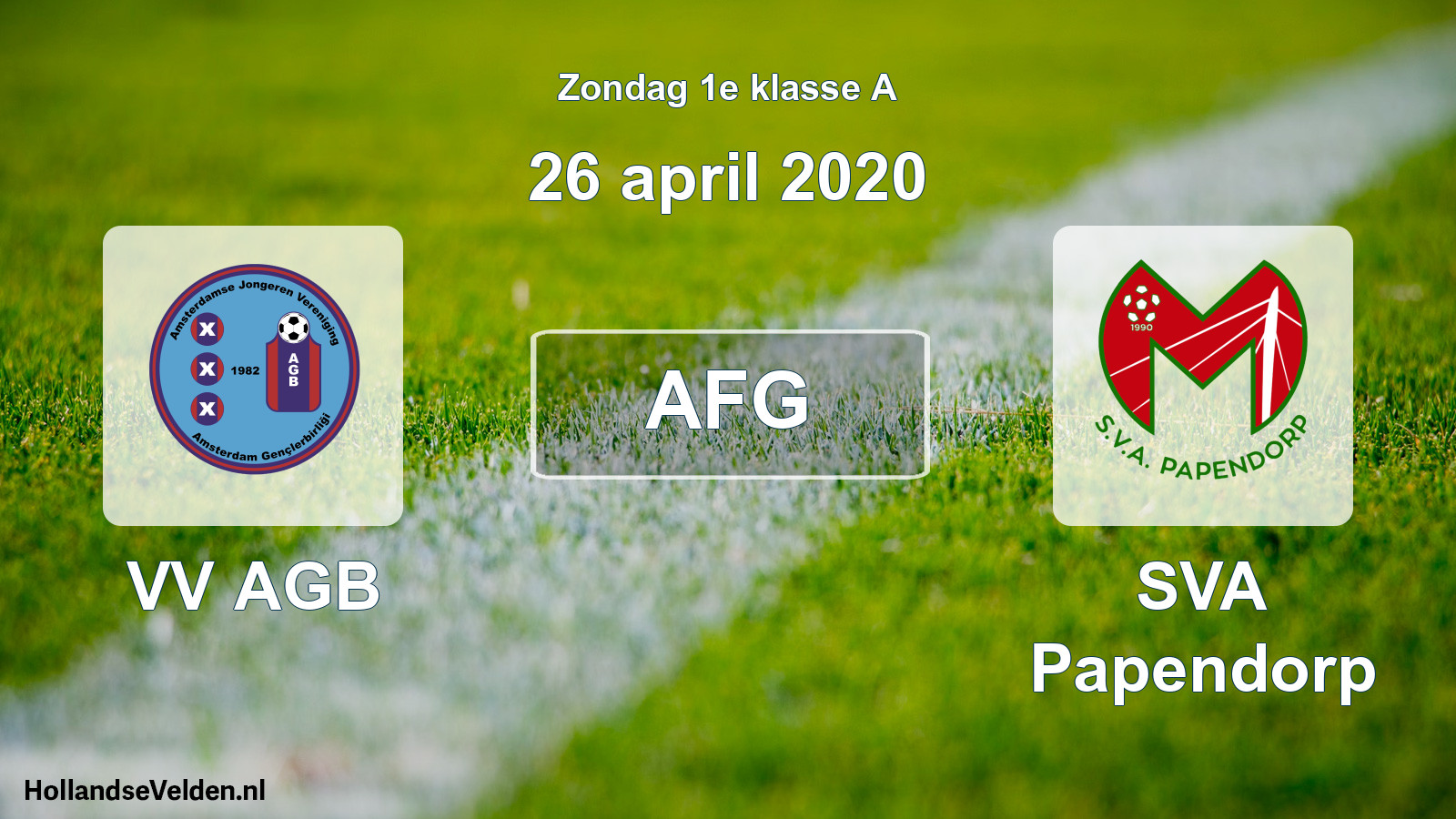 Scheduled Match: VV AGB - SVA Papendorp (26 April 2020)