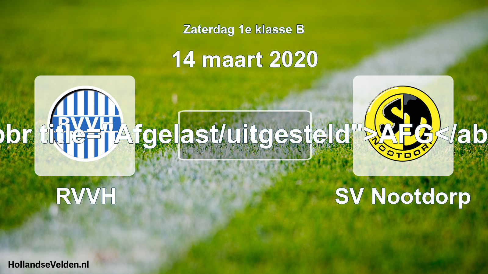 Scheduled Match: RVVH - SV Nootdorp (14 March 2020)