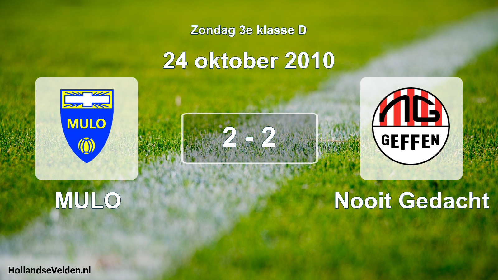 Total number of matches played: MULO - Nooit Gedacht 2 - 2 (24 October 2010)