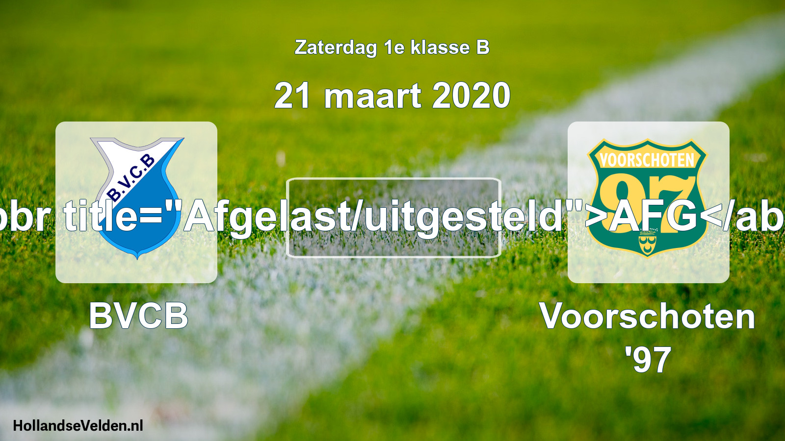 Scheduled Match: BVCB - Voorschoten '97 (21 March 2020)