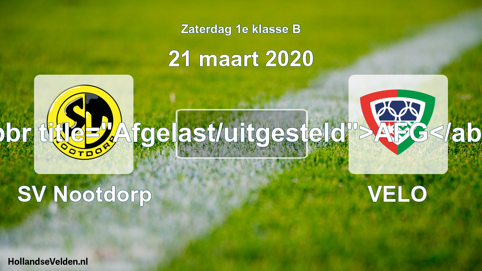 Scheduled Match: SV Nootdorp - VELO (21 March 2020)