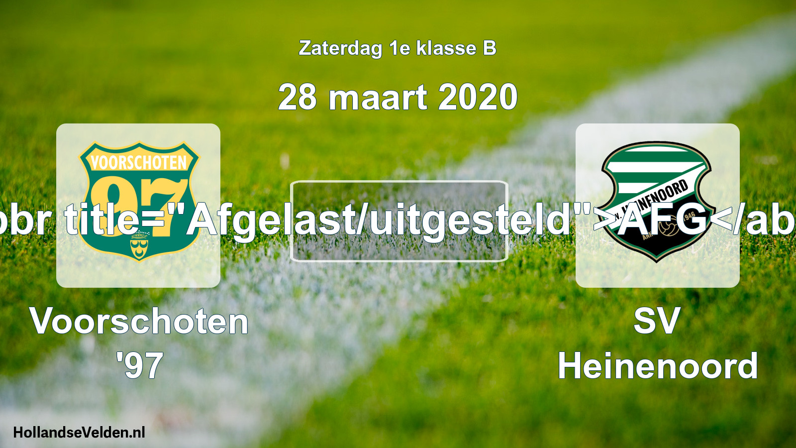 Scheduled Match: Voorschoten '97 - SV Heinenoord (28 March 2020)