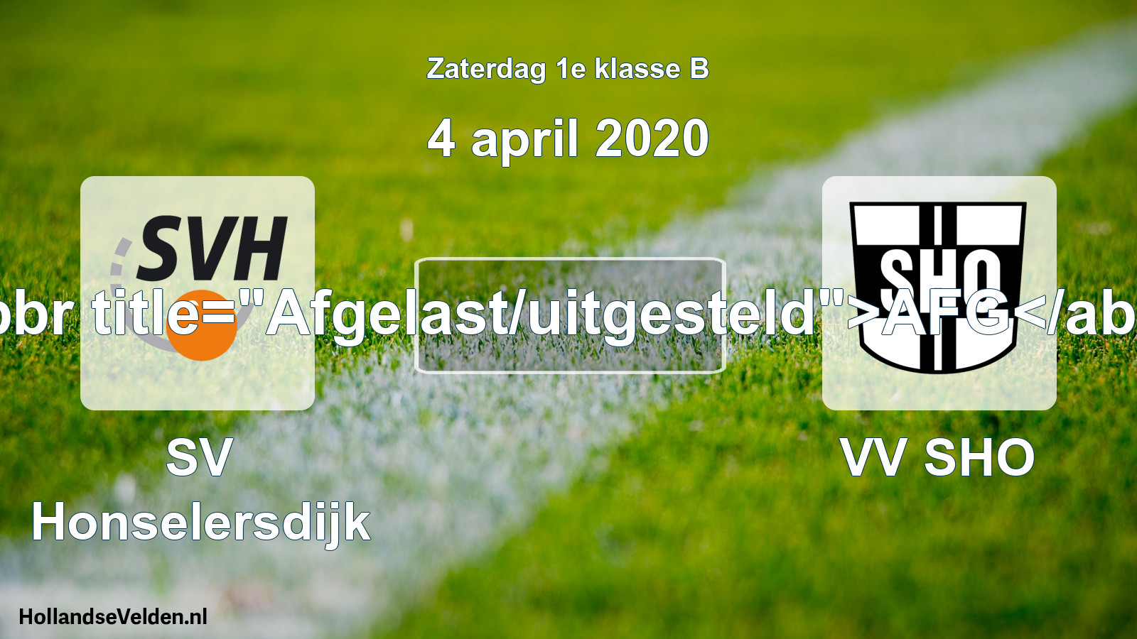 Scheduled Match: SV Honselersdijk - VV SHO (4 April 2020)