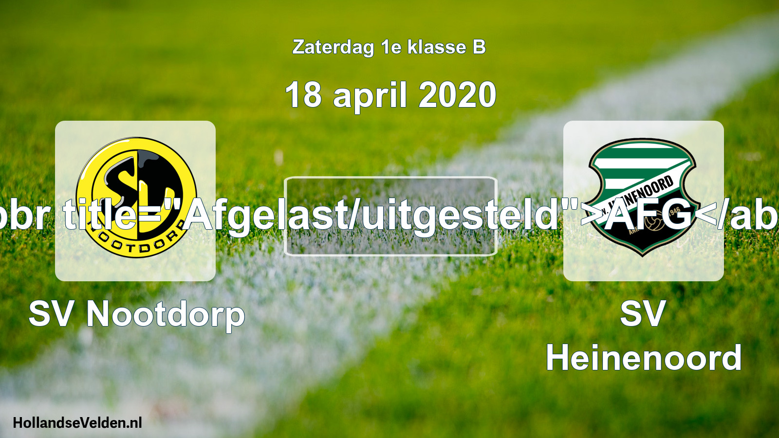 Scheduled Match: SV Nootdorp - SV Heinenoord (18 April 2020)