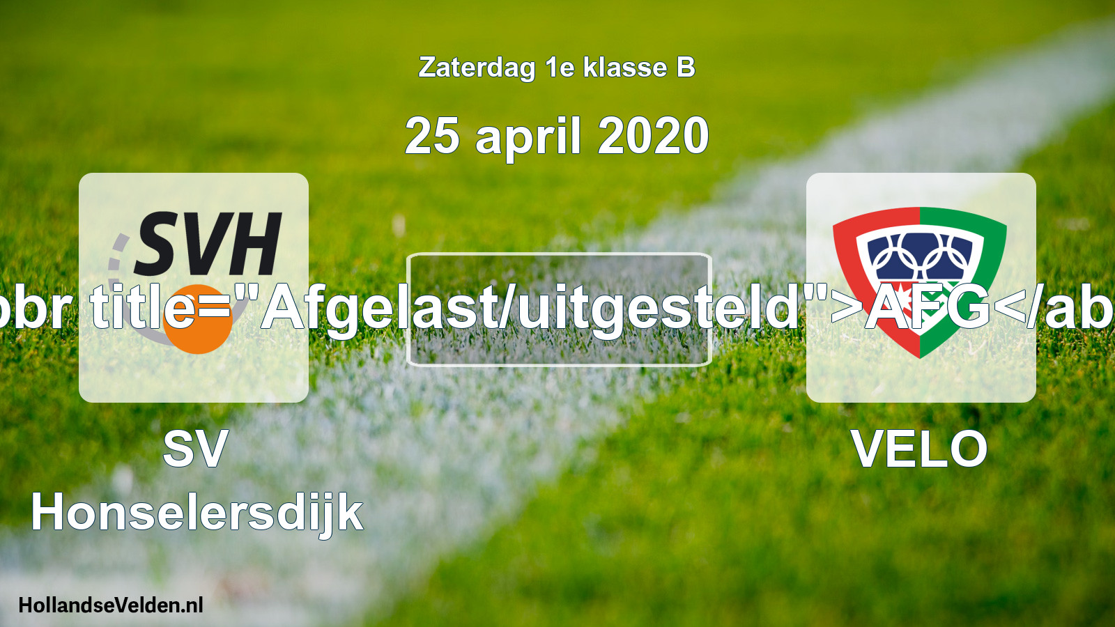 Scheduled Match: SV Honselersdijk - VELO (25 April 2020)