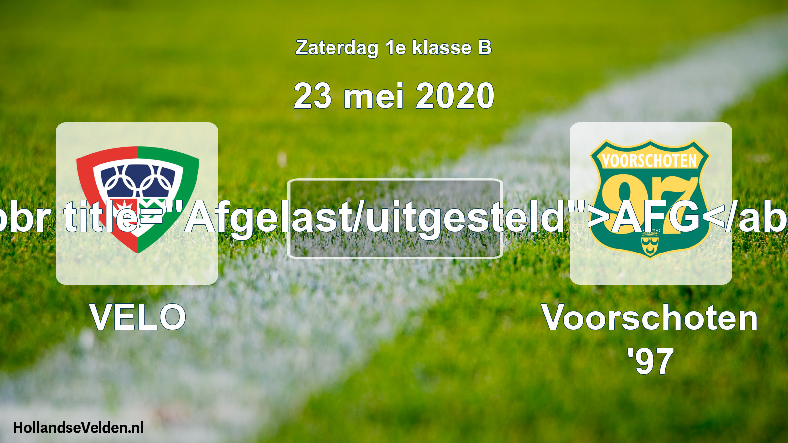 Scheduled Match: VELO - Voorschoten '97 (23 May 2020)