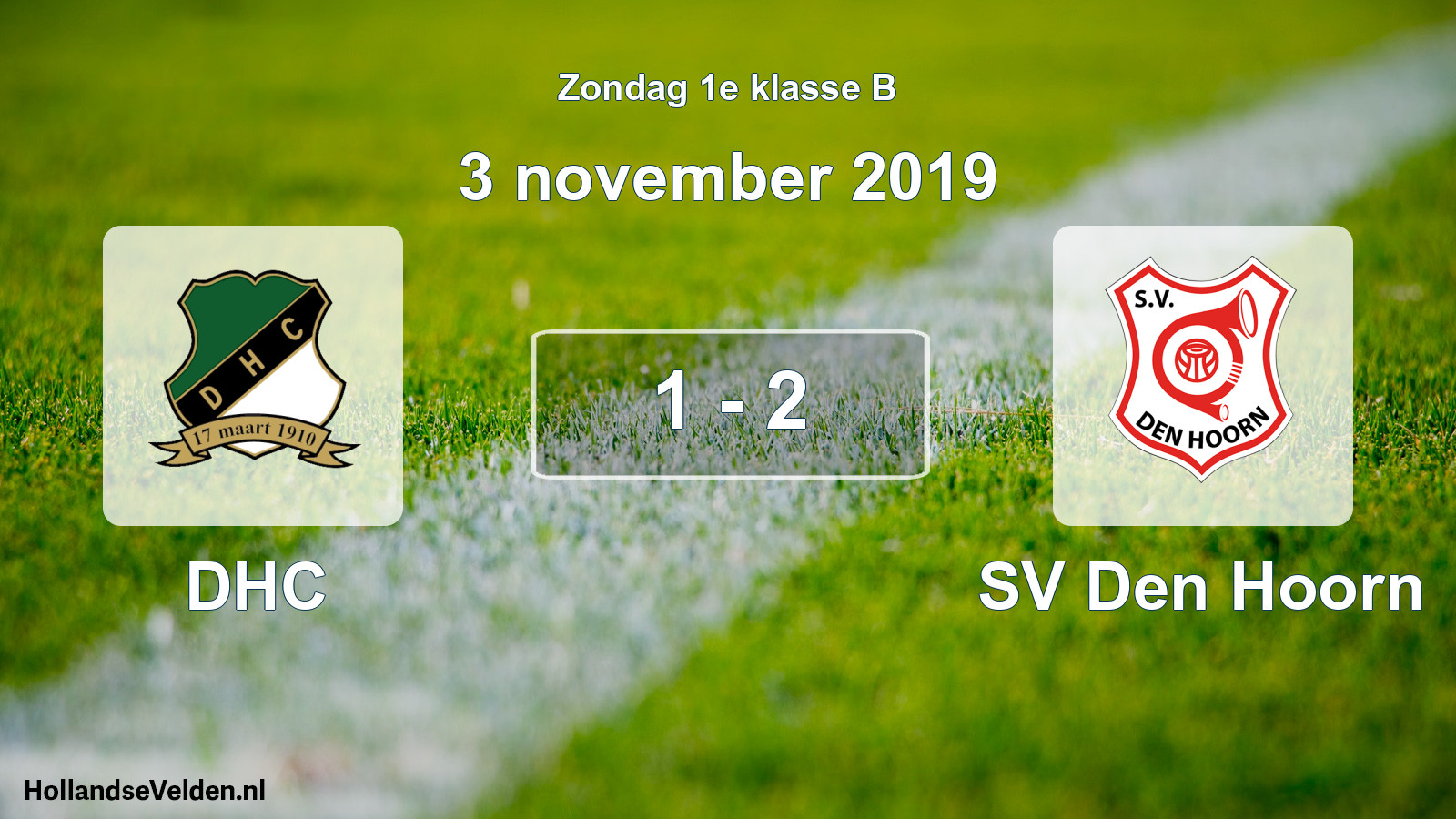 Total number of matches played: DHC - SV Den Hoorn 1 - 2 (3 November 2019)