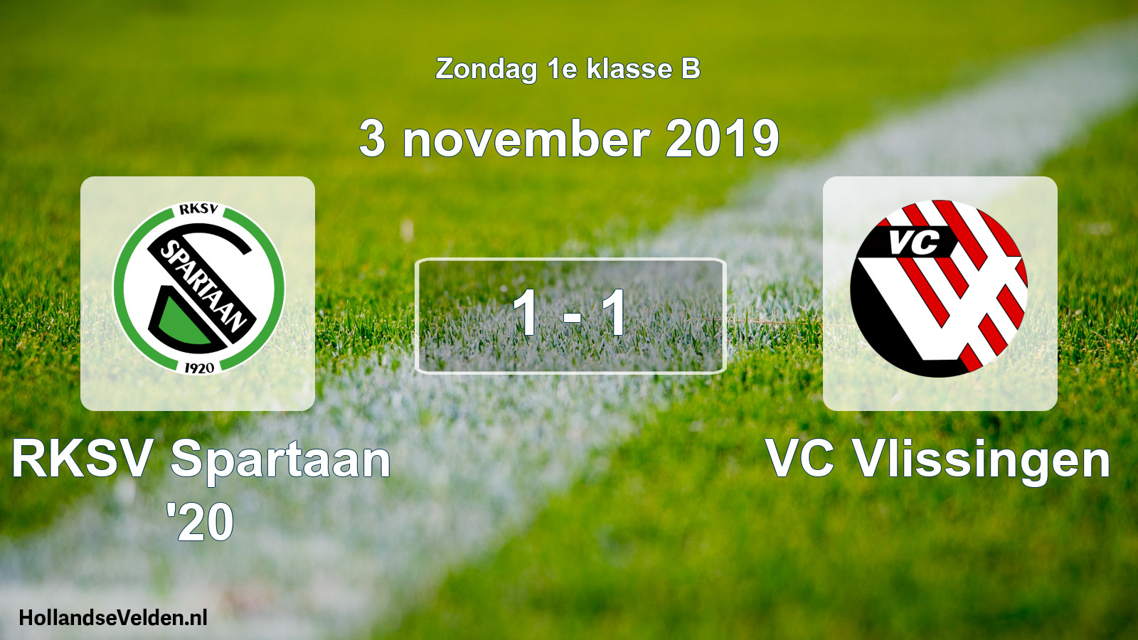Total number of matches played: RKSV Spartaan '20 - VC Vlissingen 1 - 1 (3 November 2019)