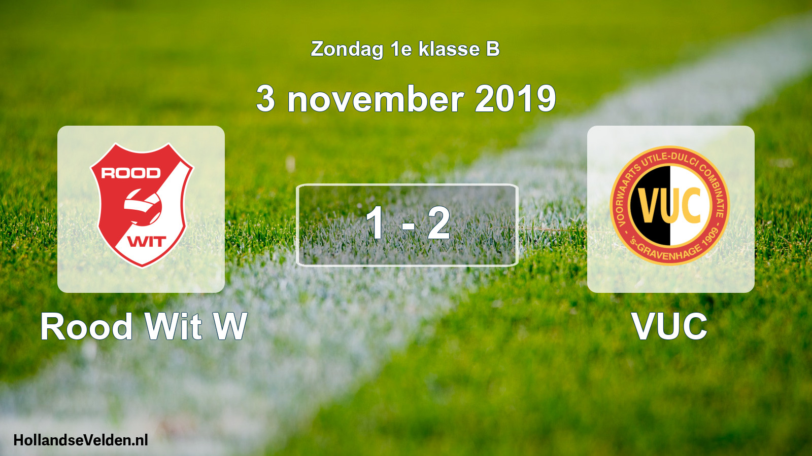Total number of matches played: Rood Wit W - VUC 1 - 2 (3 November 2019)