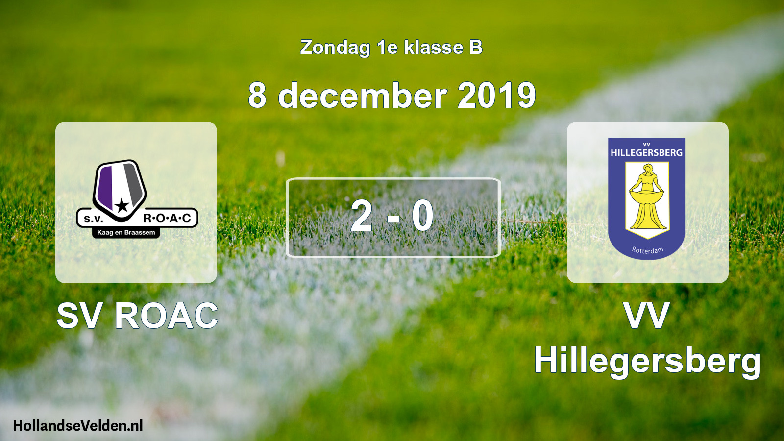 Total number of matches played: SV ROAC - VV Hillegersberg 2 - 0 (8 December 2019)