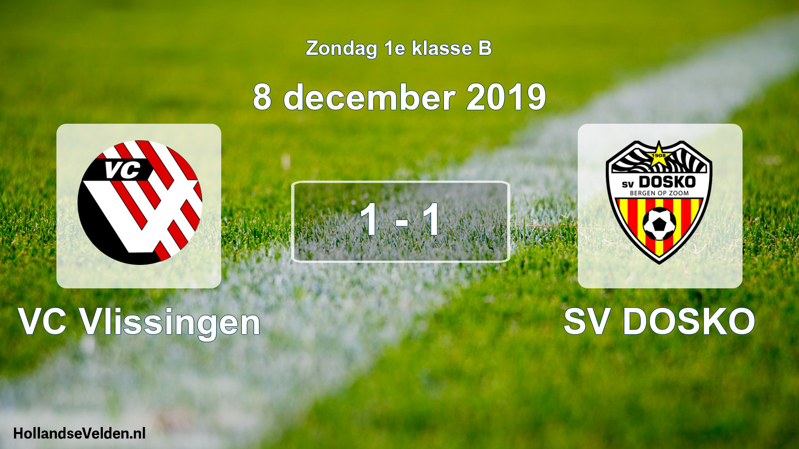 Total number of matches played: VC Vlissingen - SV DOSKO 1 - 1 (8 December 2019)