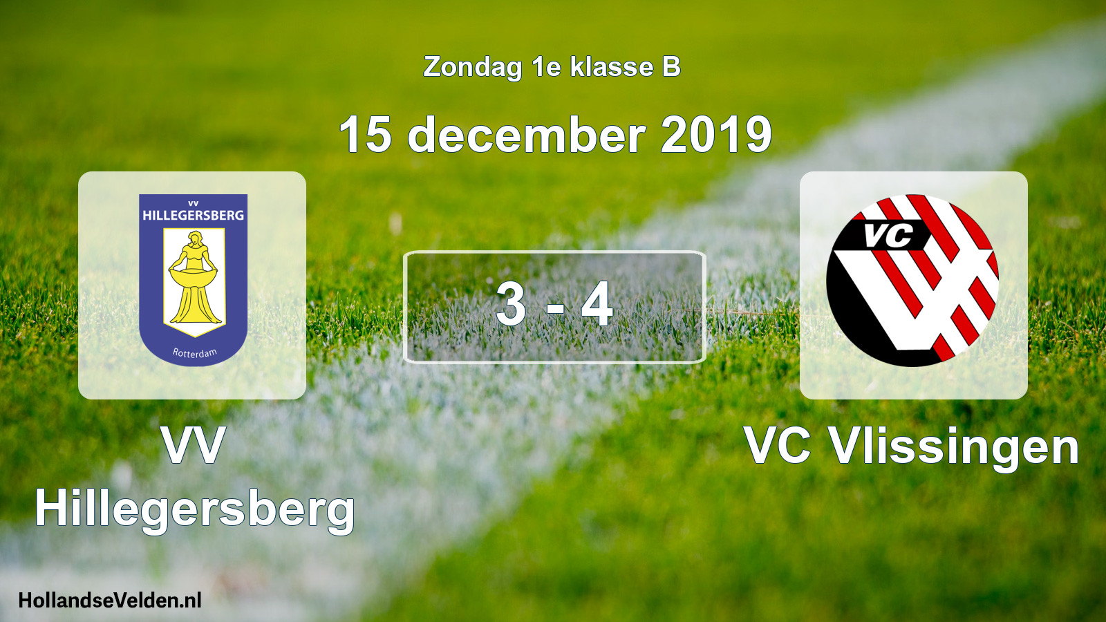 Total number of matches played: VV Hillegersberg - VC Vlissingen 3 - 4 (15 December 2019)