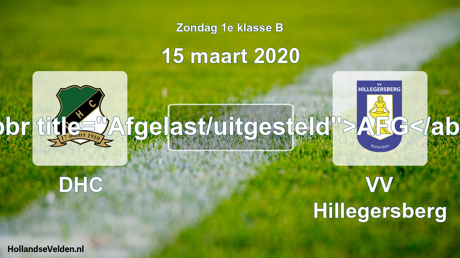 Scheduled Match: DHC - VV Hillegersberg (15 March 2020)