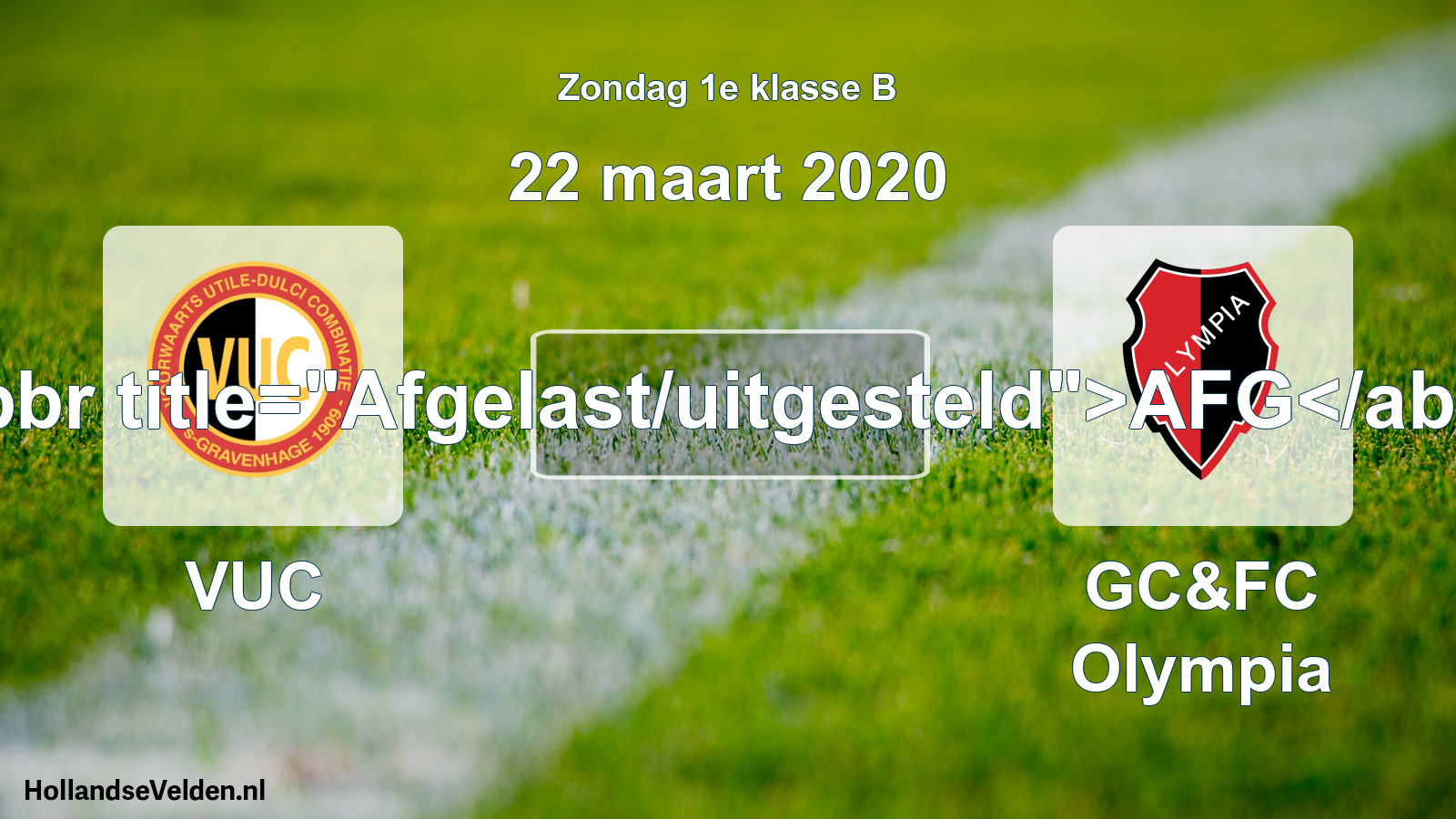Scheduled Match: VUC - GC&FC Olympia (22 March 2020)