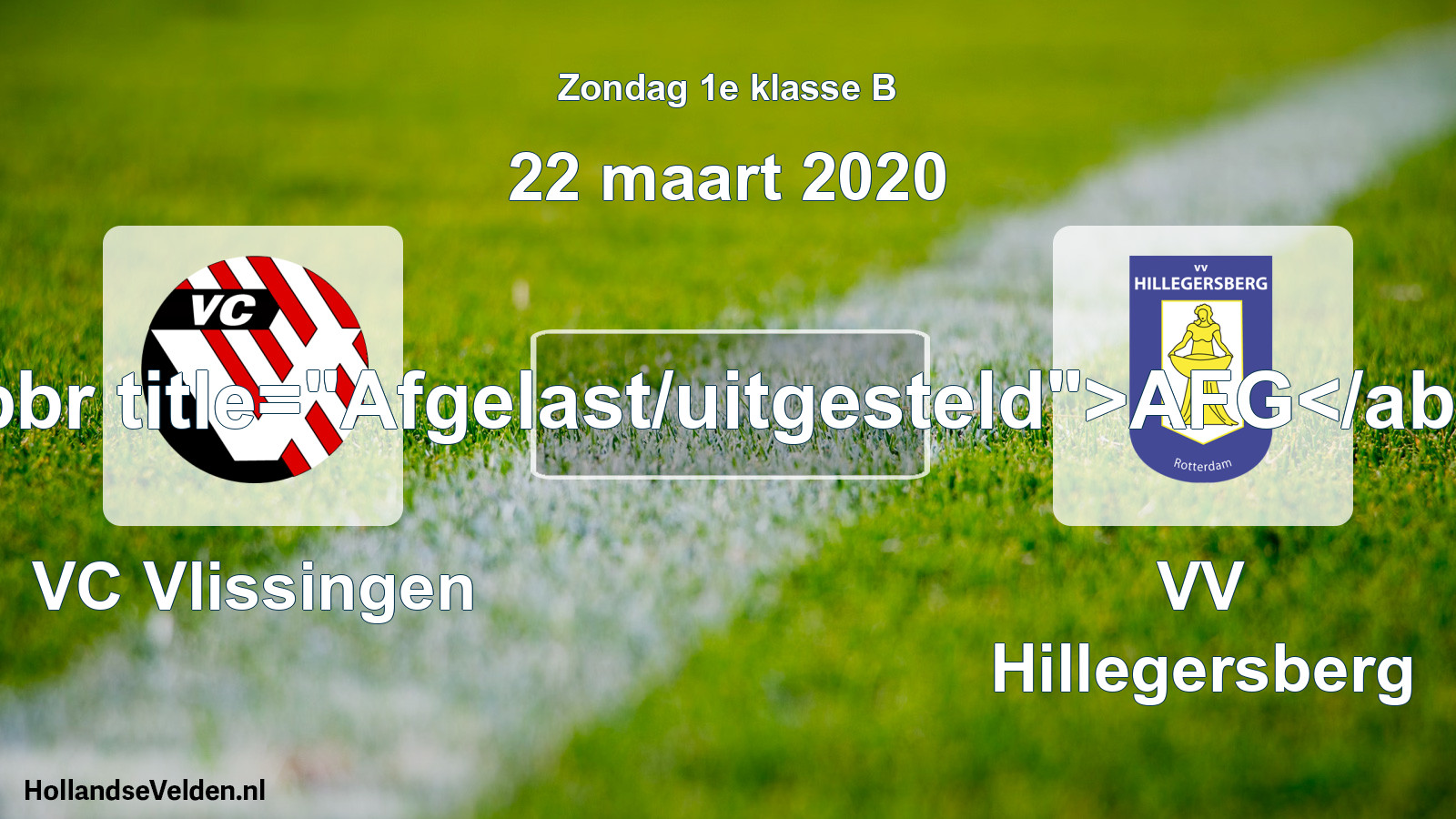 Scheduled Match: VC Vlissingen - VV Hillegersberg (22 March 2020)