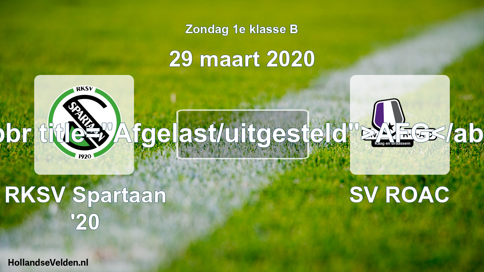 Scheduled Match: RKSV Spartaan '20 - SV ROAC (29 March 2020)