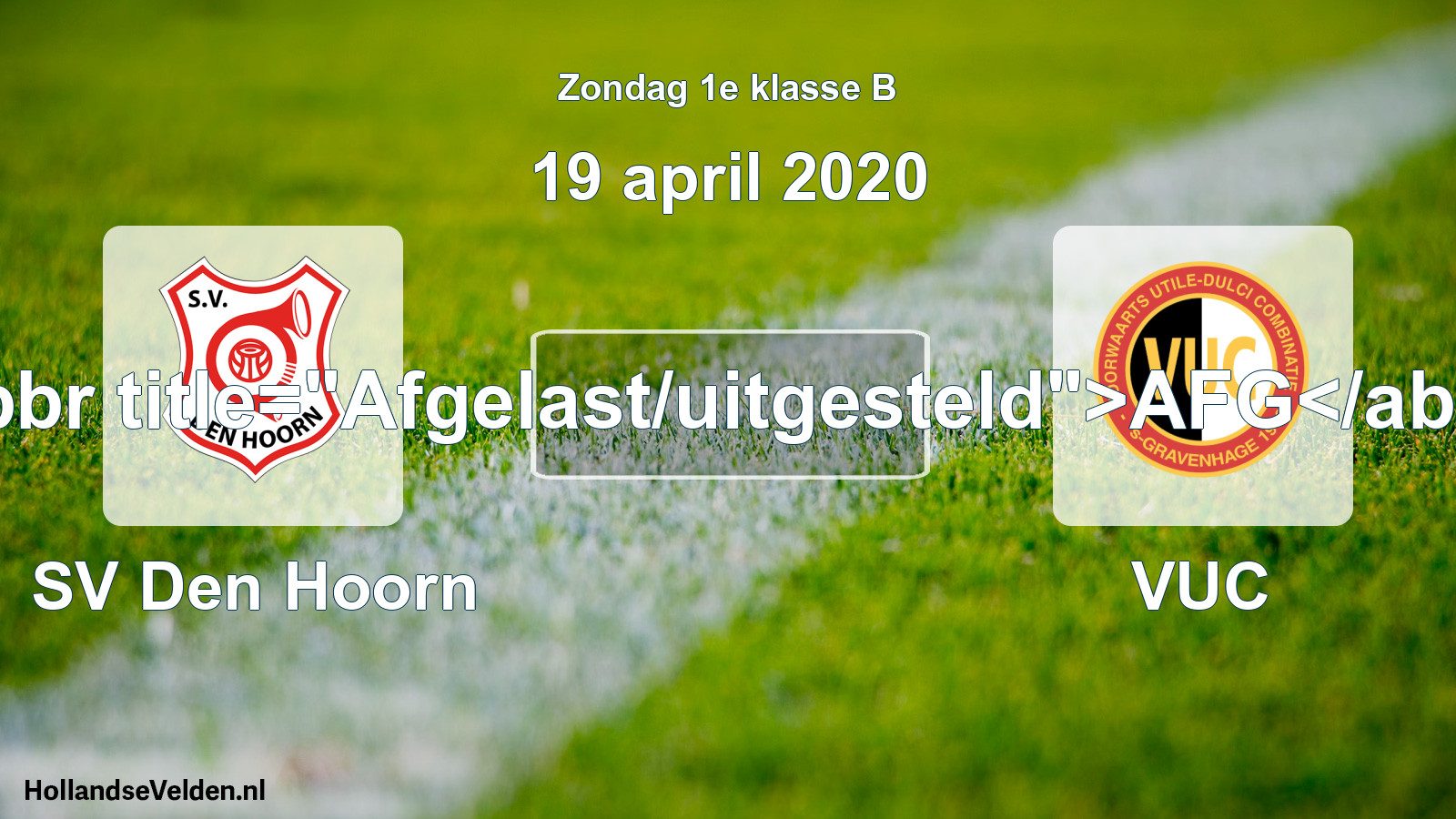 Scheduled Match: SV Den Hoorn - VUC (19 April 2020)