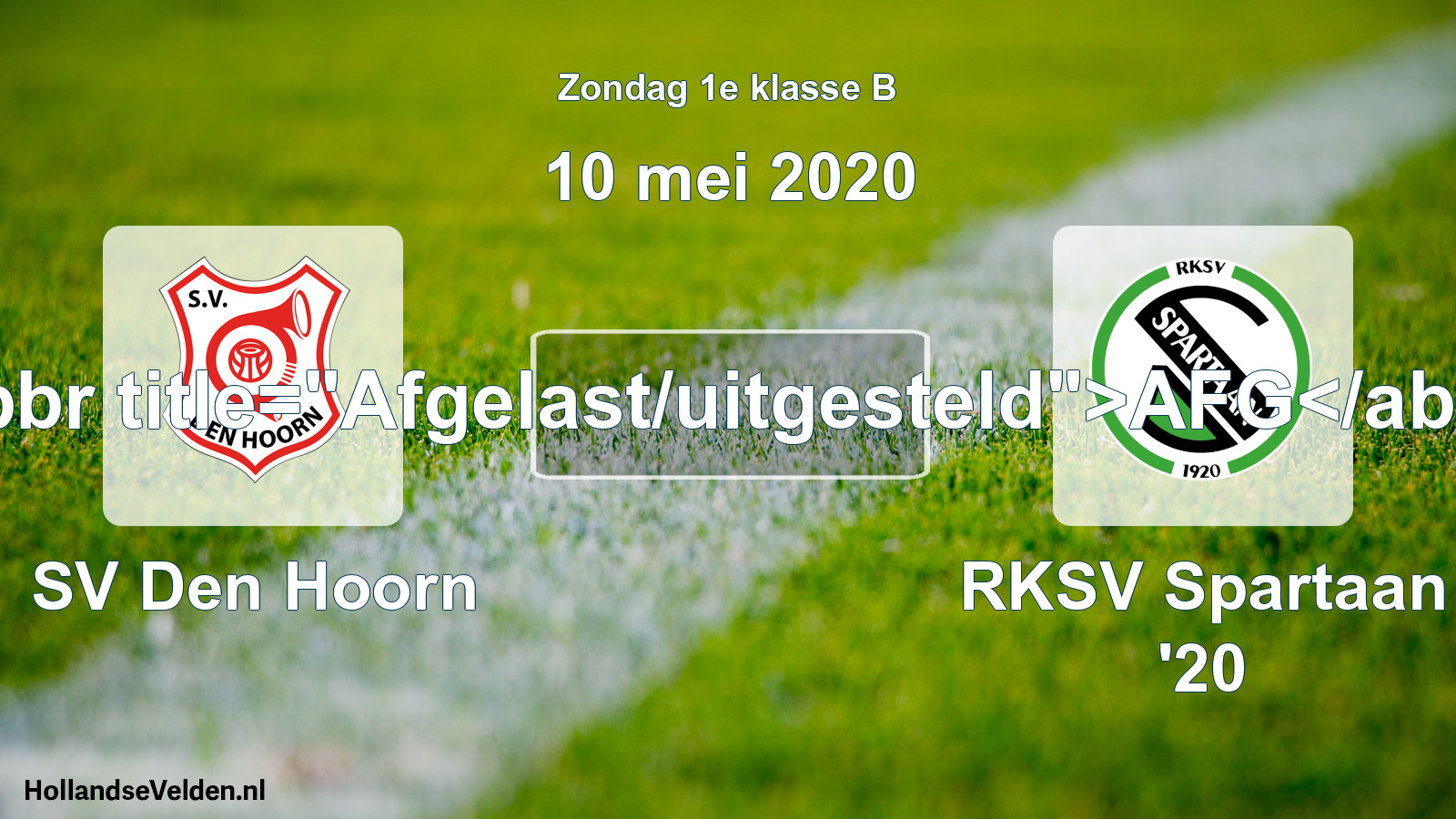 Scheduled Match: SV Den Hoorn - RKSV Spartaan '20 (10 May 2020)