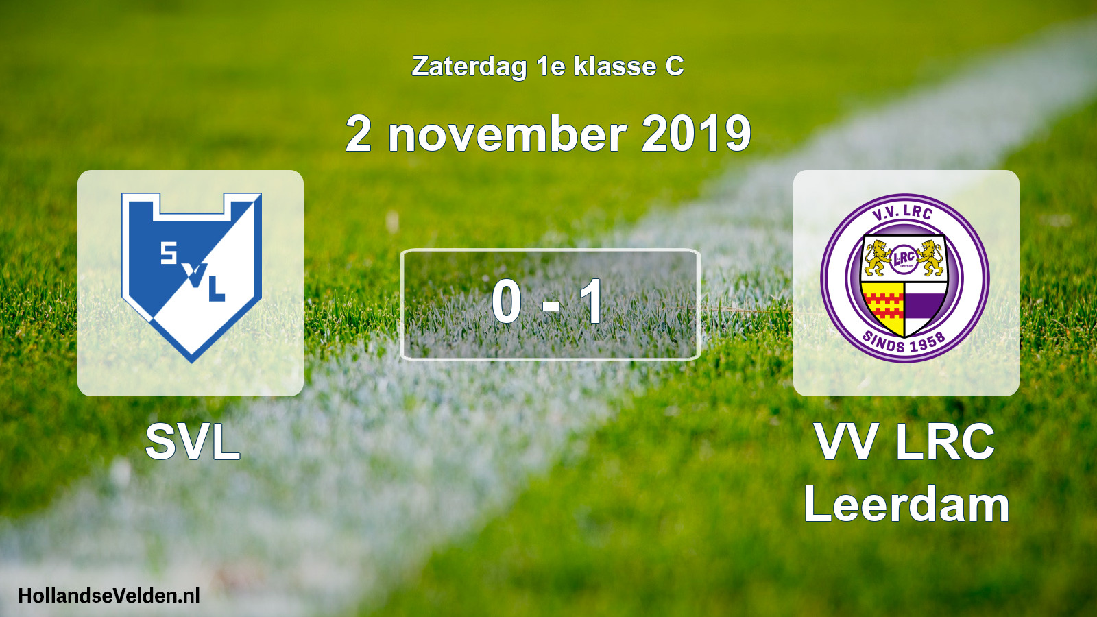 Total number of matches played: SVL - VV LRC Leerdam 0 - 1 (2 November 2019)