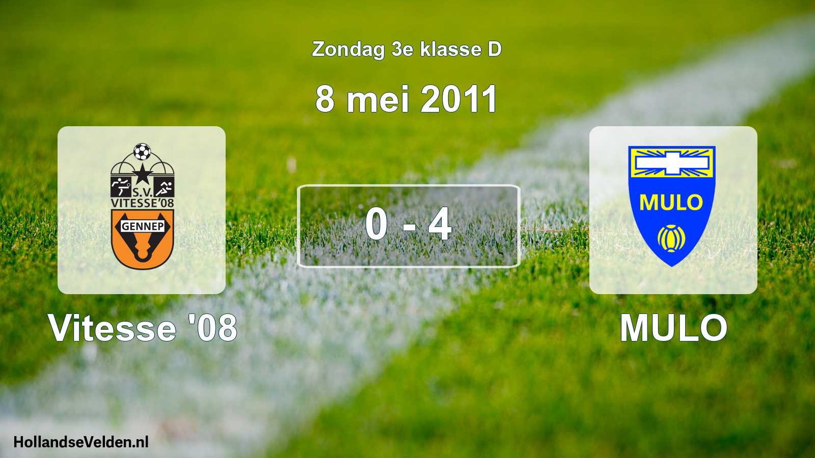 Total number of matches played: Vitesse '08 - MULO 0 - 4 (8 May 2011)